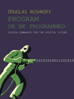 cover image of Program Or Be Programmed